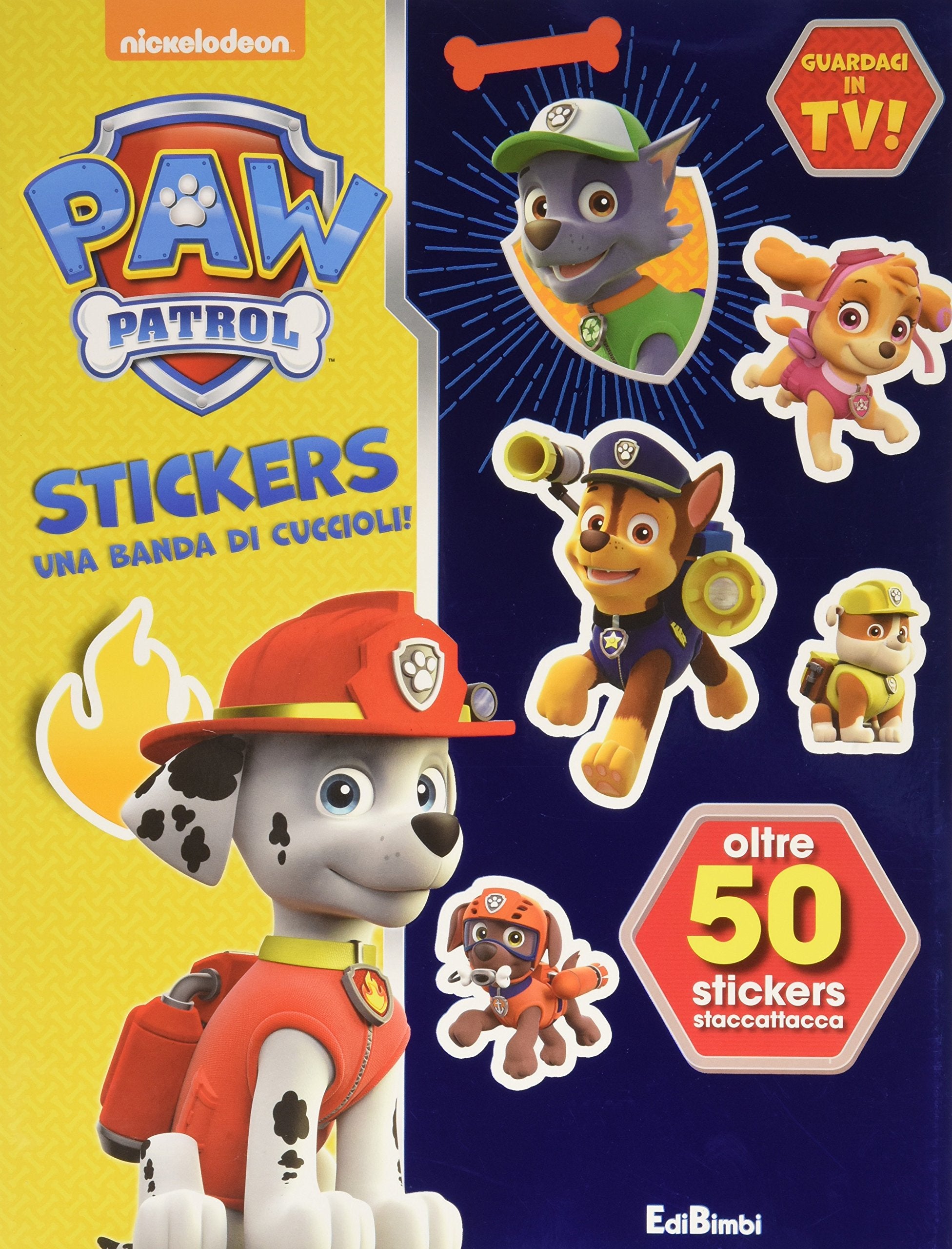 Una banda di cuccioli! Paw Patrol stickers. Con adesivi Novels & Short Stories