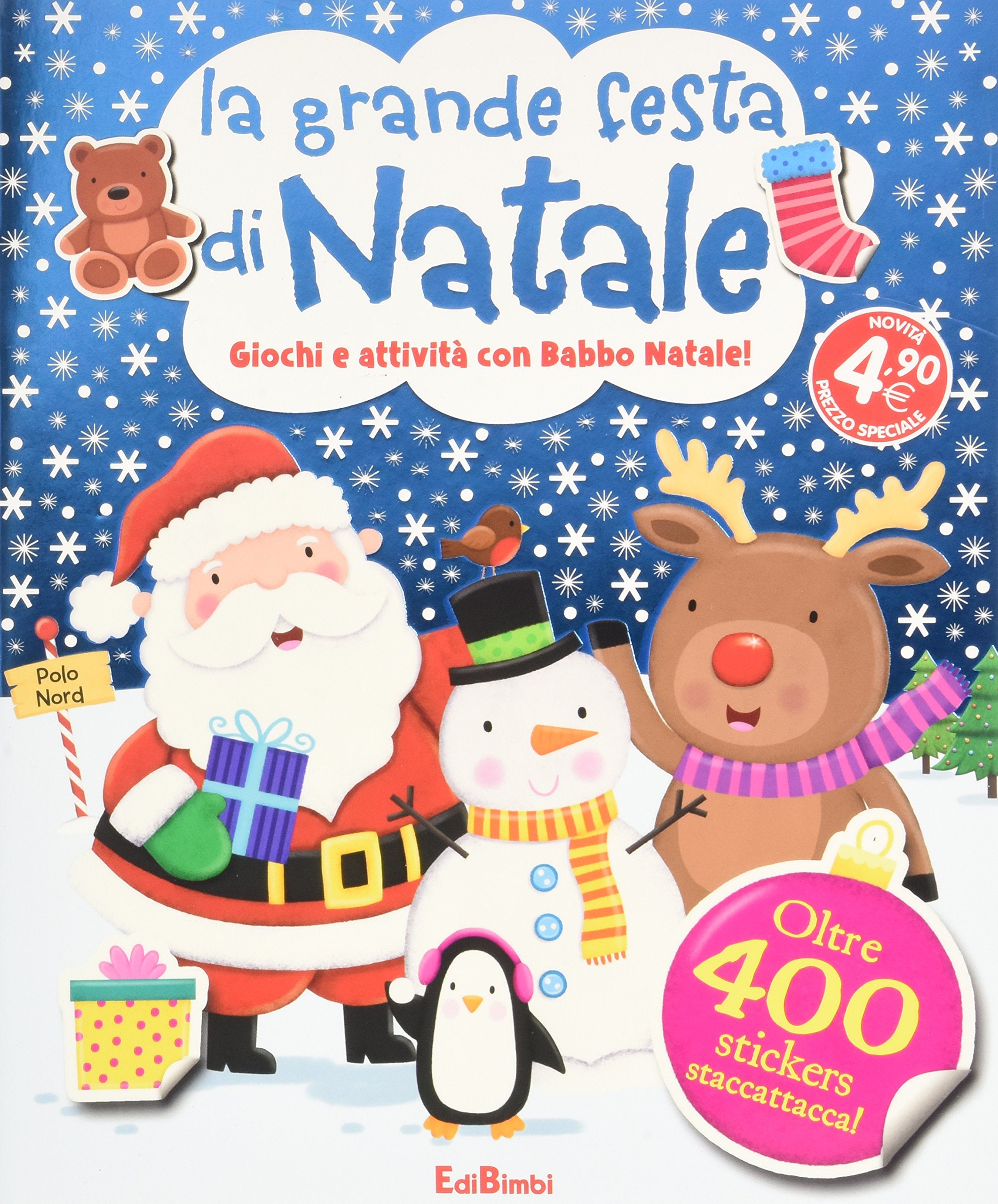 La grande festa di Natale. Giochi e attività con Babbo Natale book