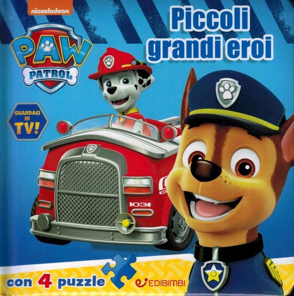 Piccoli grandi eroi. Paw Patrol. Ediz. illustrata book