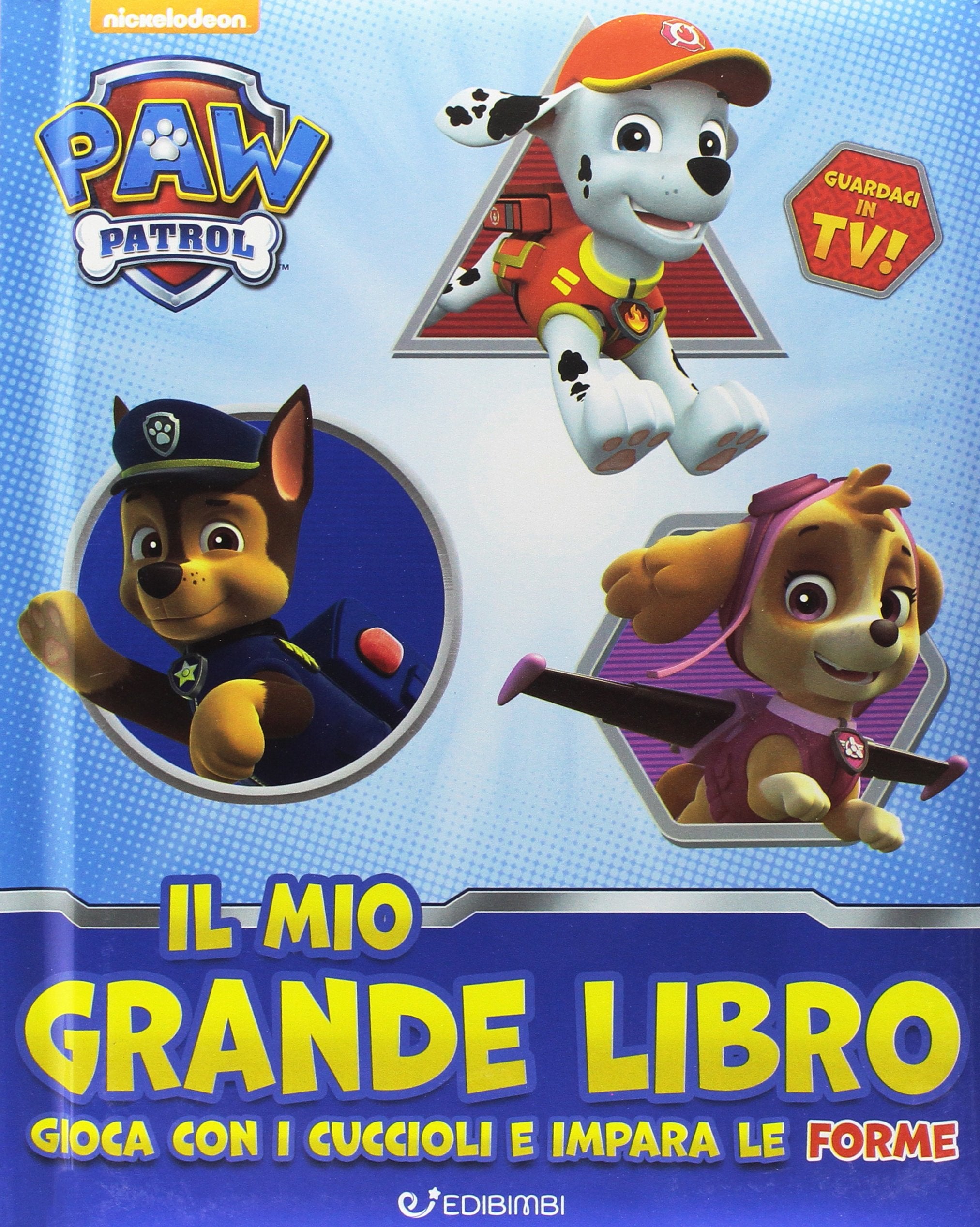 Il mio grande libro. Gioca con i cuccioli e impara le forme. Paw Patrol. Ediz. a colori book