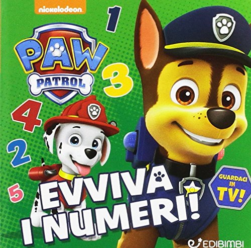 Evviva i numeri! Paw Patrol. Ediz. illustrata book