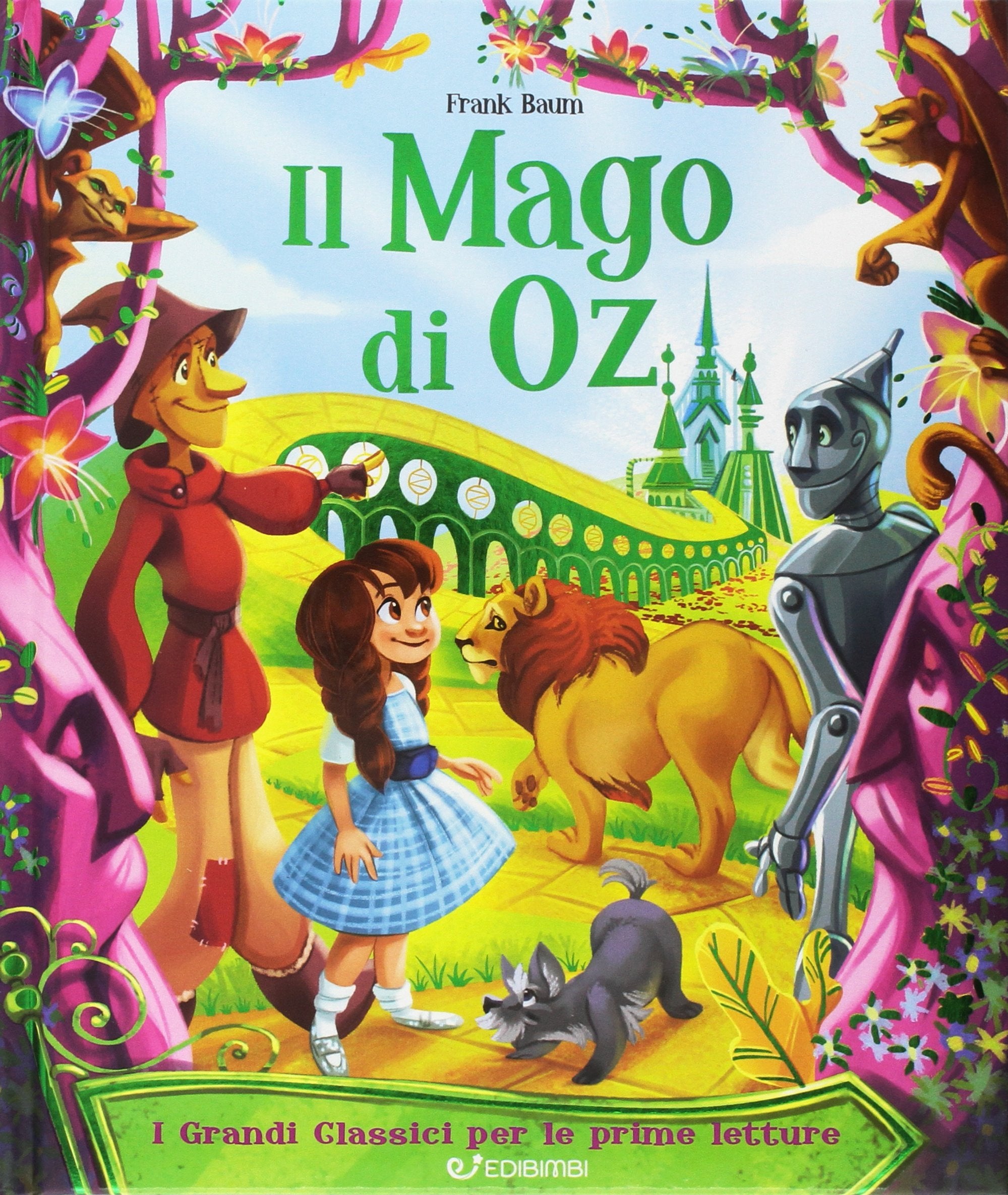 Il mago di Oz. I grandi classici per le prime letture. Ediz. illustrata book