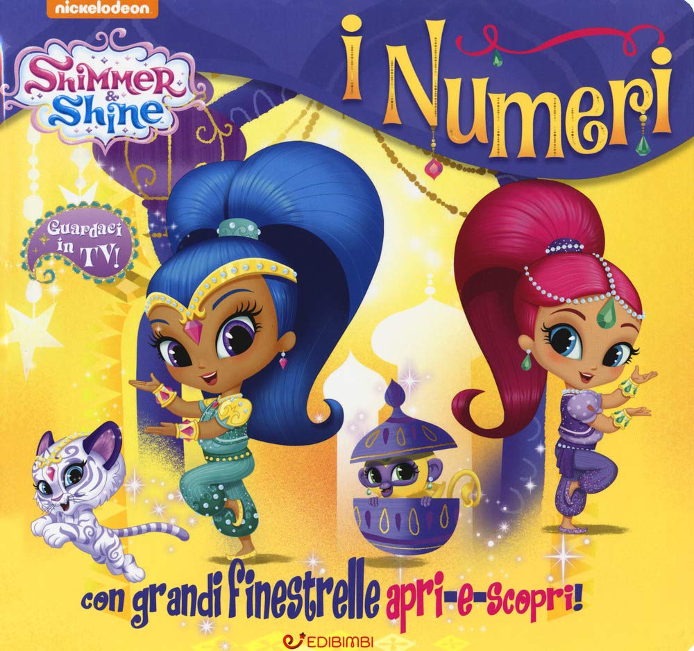 I numeri. Shimmer & Shine. Ediz. a colori book