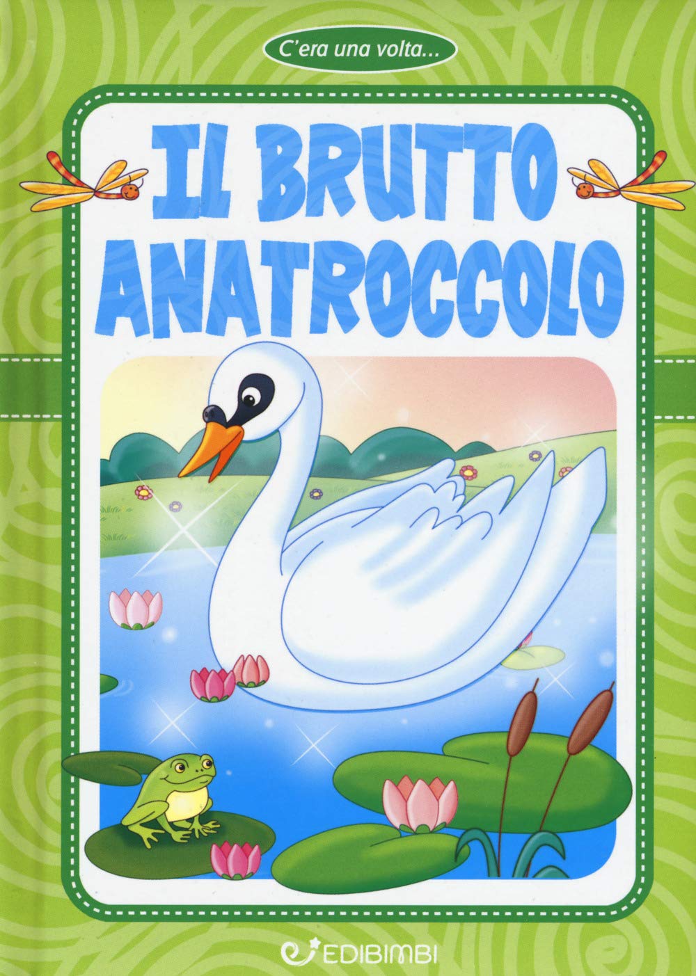 Il brutto anatroccolo. Ediz. a colori book