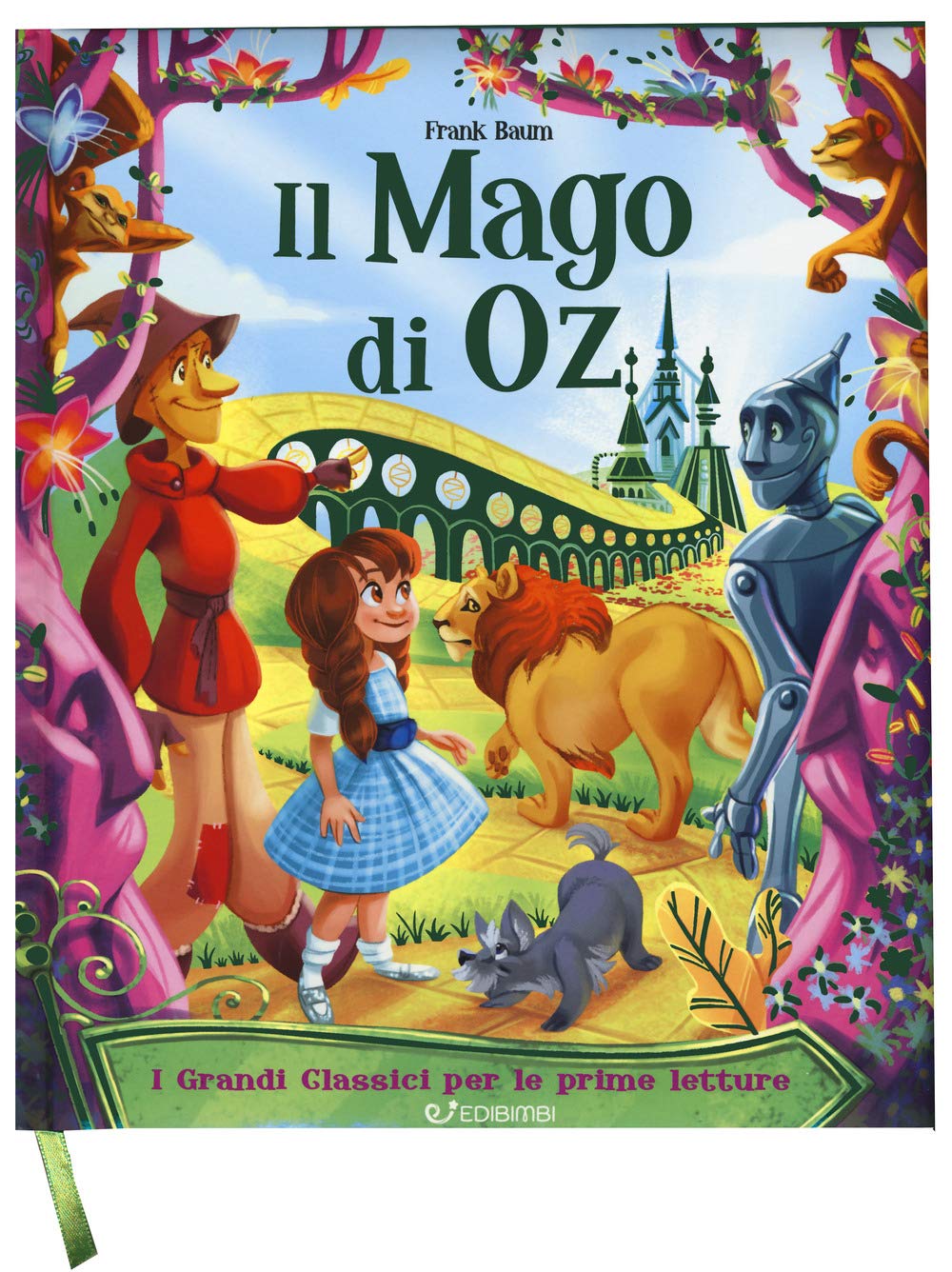 Il mago di Oz. I grandi classici per le prime letture. Ediz. a colori (Primi classici) Novels & Short Stories