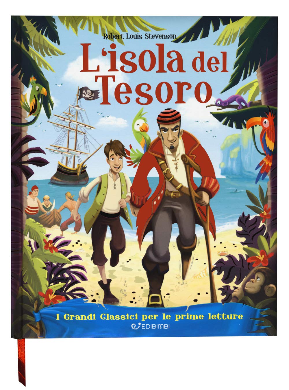 L'isola del tesoro. I grandi classici per le prime letture. Ediz. a colori (Primi classici) Novels & Short Stories