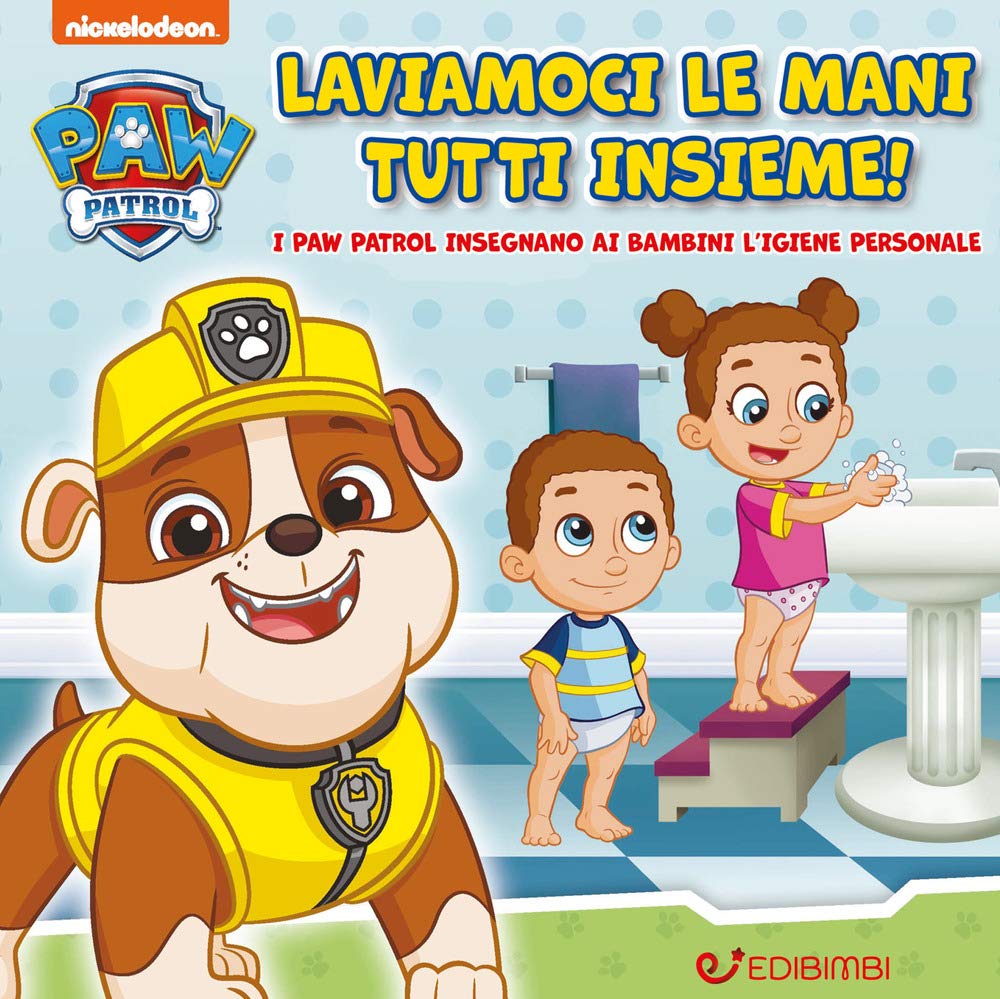 Laviamoci le mani tutti insieme! Paw Patrol. Ediz. a colori Babies & Toddlers
