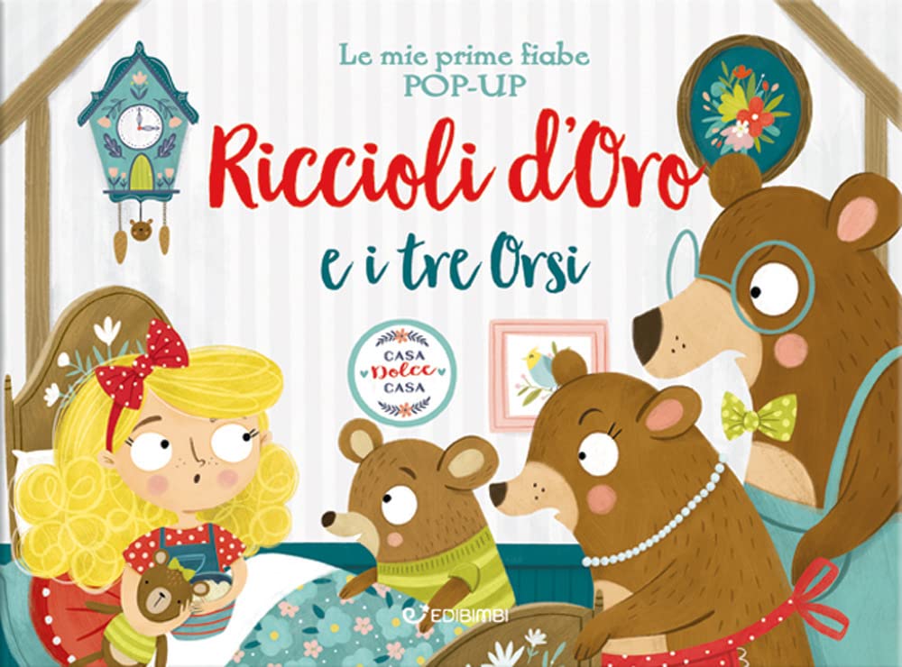 Riccioli d'oro e i tre orsi. Le mie prime fiabe pop-up. Ediz. a colori book