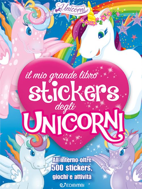 Il mio grande libro stickers degli unicorni. Con adesivi Tiptoi & Games