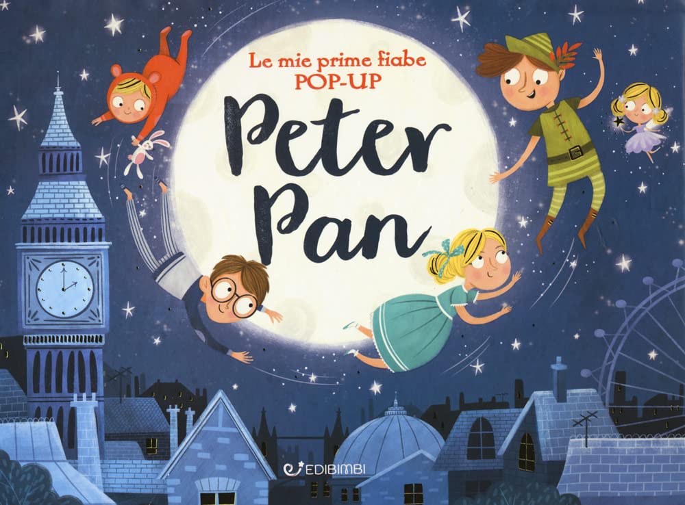 Peter Pan. Le mie prime fiabe pop-up. Ediz. a colori book