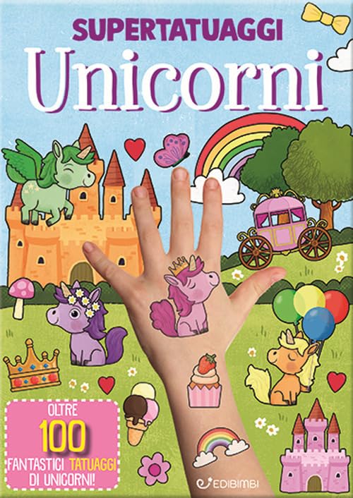 Unicorni. Super tatuaggi book