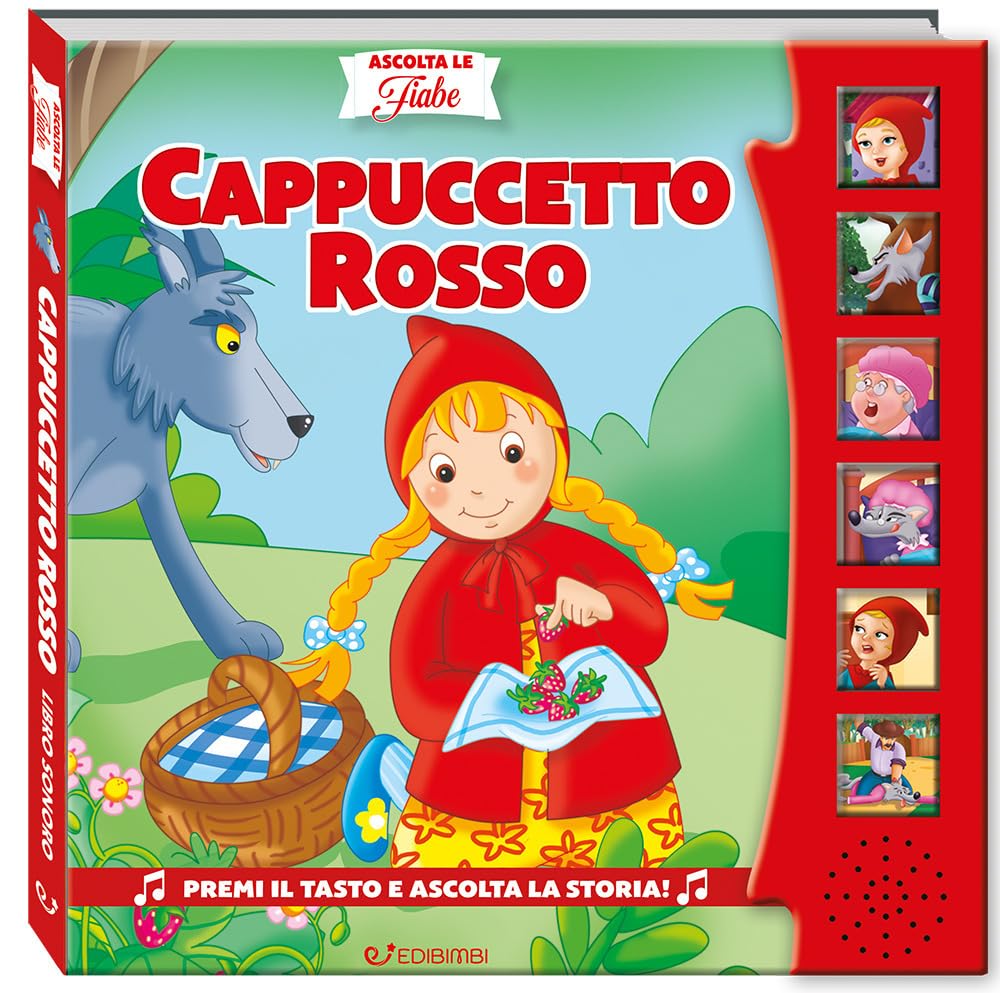 Cappuccetto Rosso. Ascolta le fiabe. Ediz. a colori Fairy Tales & Legends