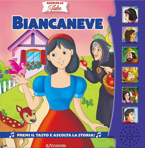 Biancaneve. Ascolta le fiabe. Ediz. a colori book
