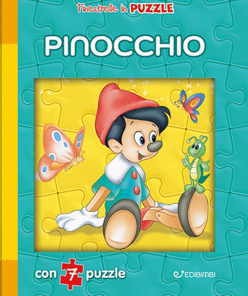 Pinocchio. Finestrelle in puzzle. Ediz. illustrata book