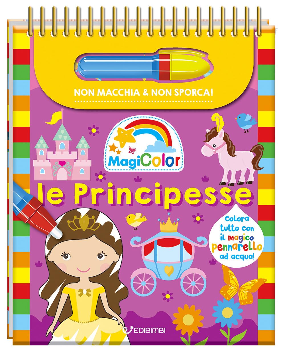 Le principesse. Magicolor. Ediz. a spirale. Con il magico pennarello ad acqua book