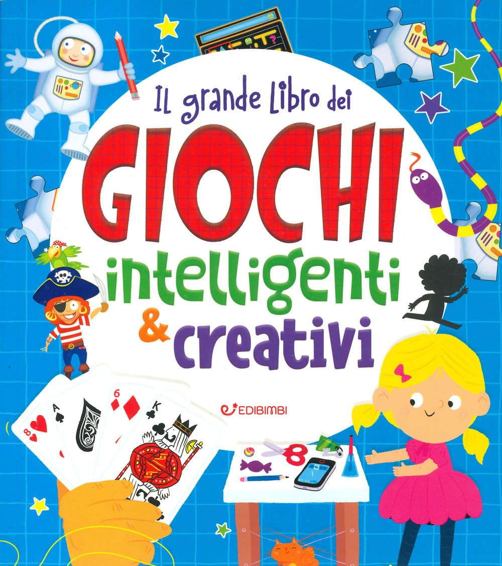 Il grande libro dei giochi intelligenti e creativi Non-fiction