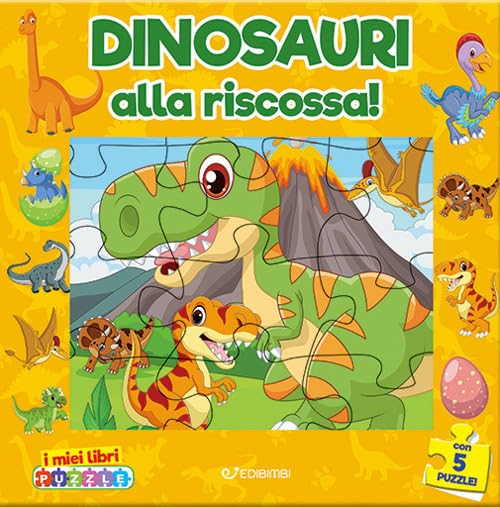 Dinosauri alla riscossa. I miei libri puzzle. Ediz. a colori book