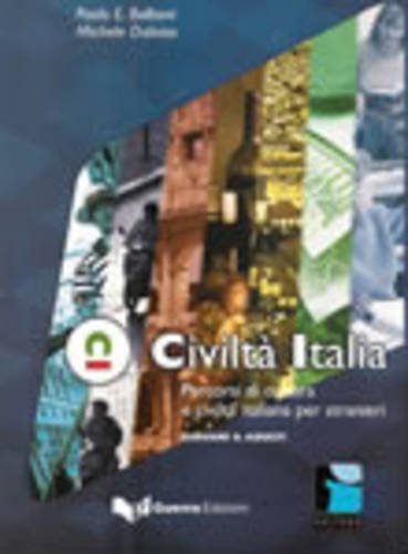Civiltà Italia - Percorsi di cultura e civiltà per stranieri.: Giovani & adulti book
