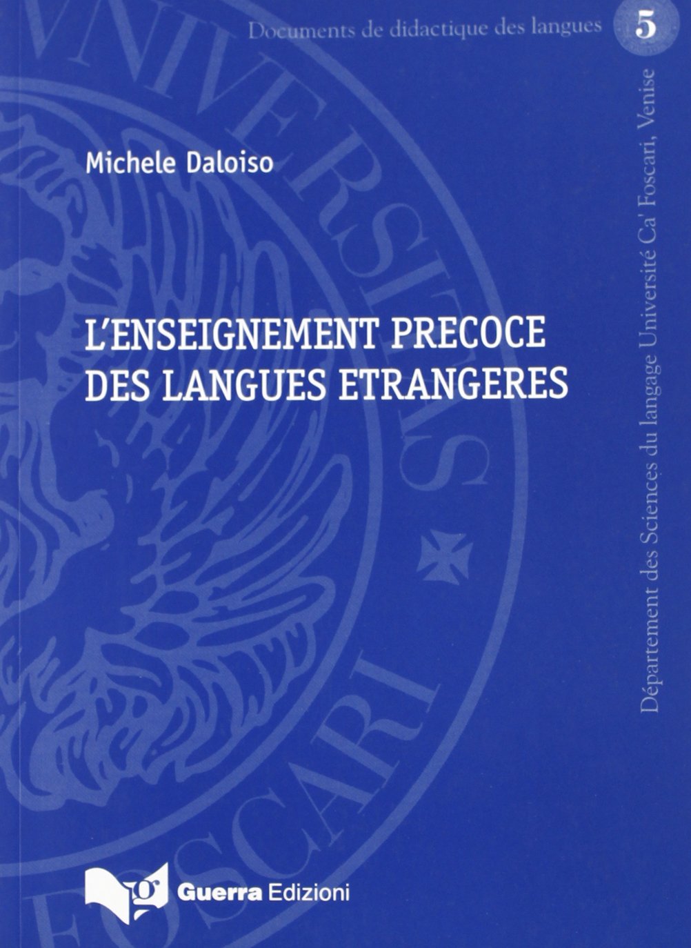 L'enseignement precoce des languages étrangères (Documenti di didattica delle lingue) Foreign Languages ​​& Dictionaries