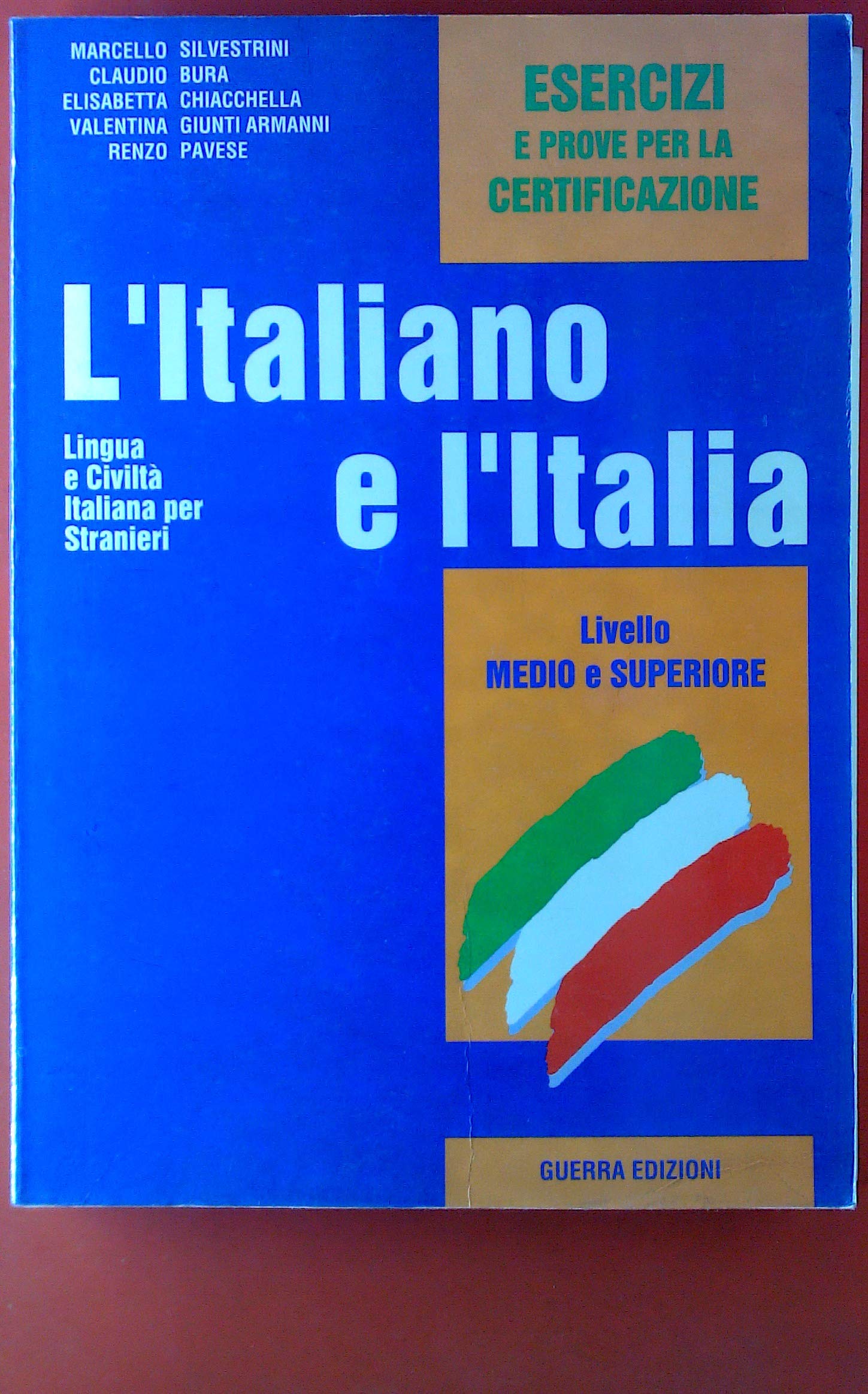 L'Italiano E L'Italia.: Grammatica Con Note Di Stile. Nueva Edizione book