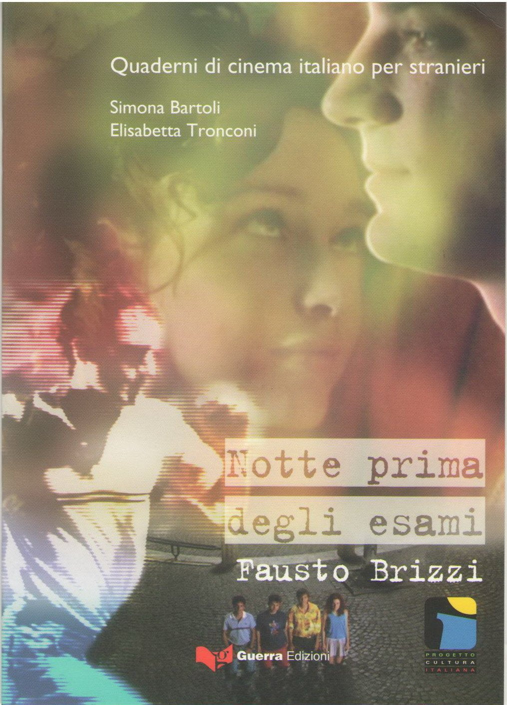 Notte Prima Degli Esami.: Quaderni Di Cinema book