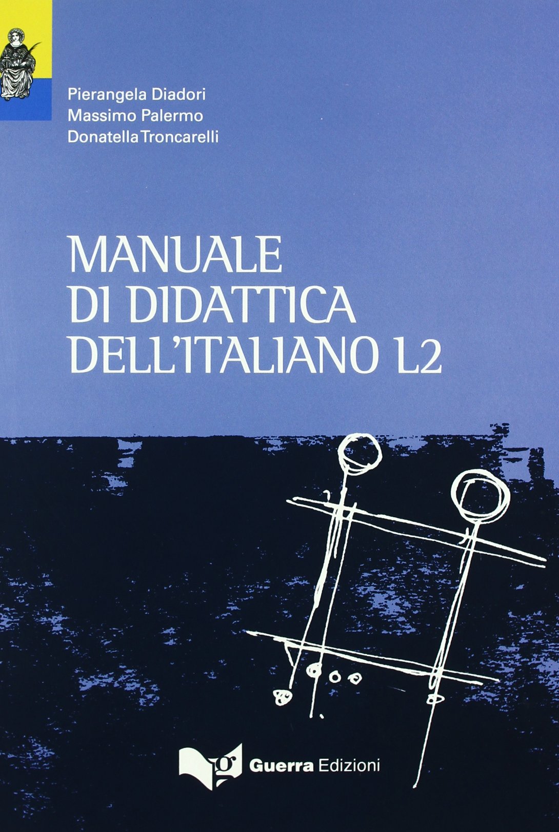 Manuale di didattica dell'italiano L2 Foreign Languages ​​& Dictionaries