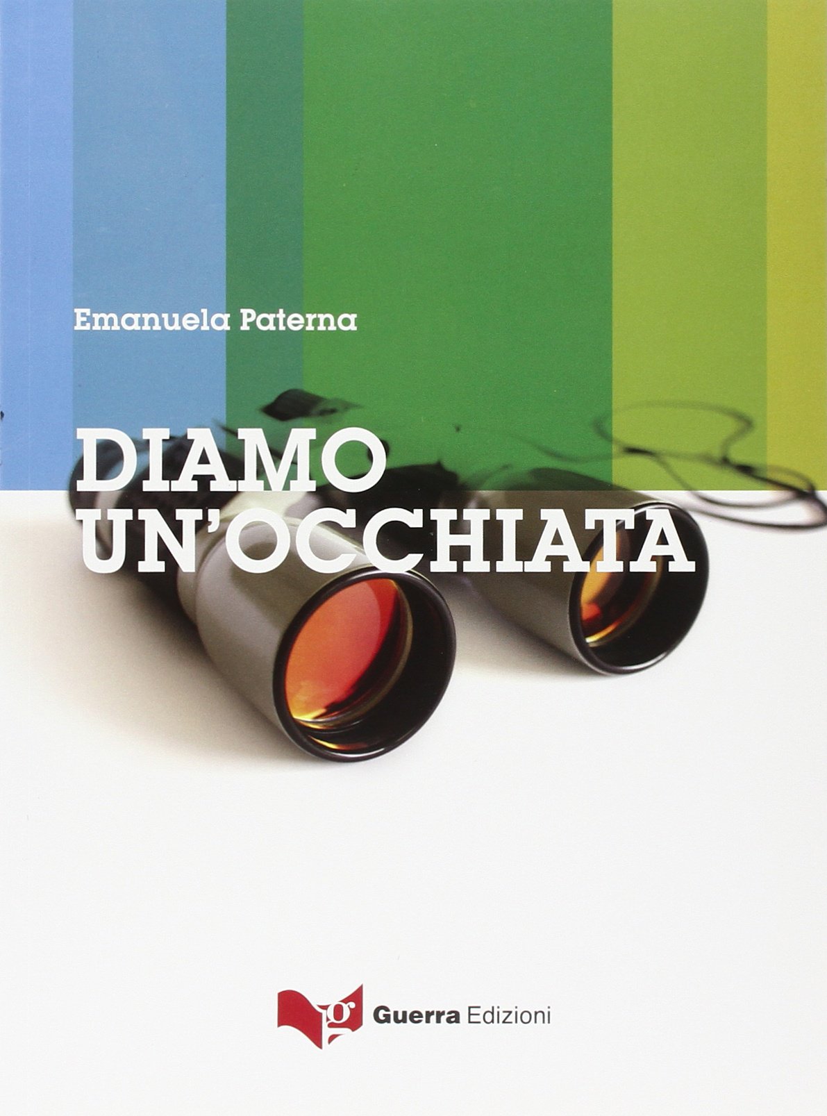 Diamo un'occhiata: Diamo un'occhiata (A1-C1) Foreign Languages ​​& Dictionaries
