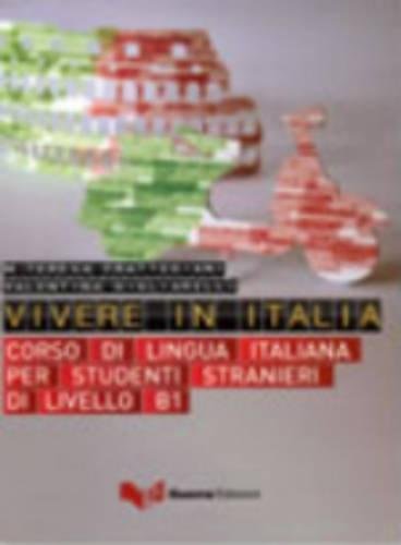 Vivere in Italia: Testo + CD audio Foreign Languages ​​& Dictionaries