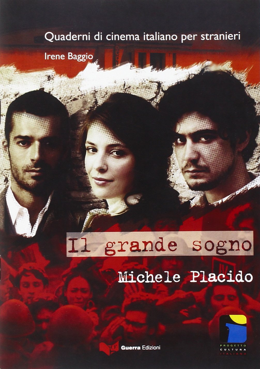 Quaderni di cinema italiano: Il grande sogno (Quaderni di cinema italiano per stranieri) Film, Art & Culture