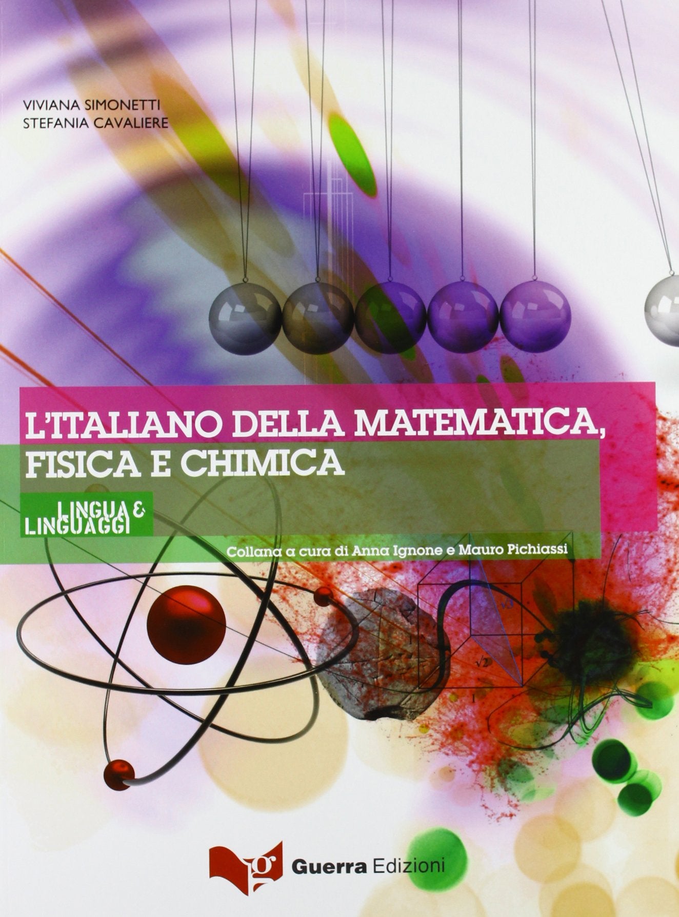 L'italiano della matematica, fisica e chimica. Con CD Audio (Lingua e linguaggi) Foreign Languages ​​& Dictionaries