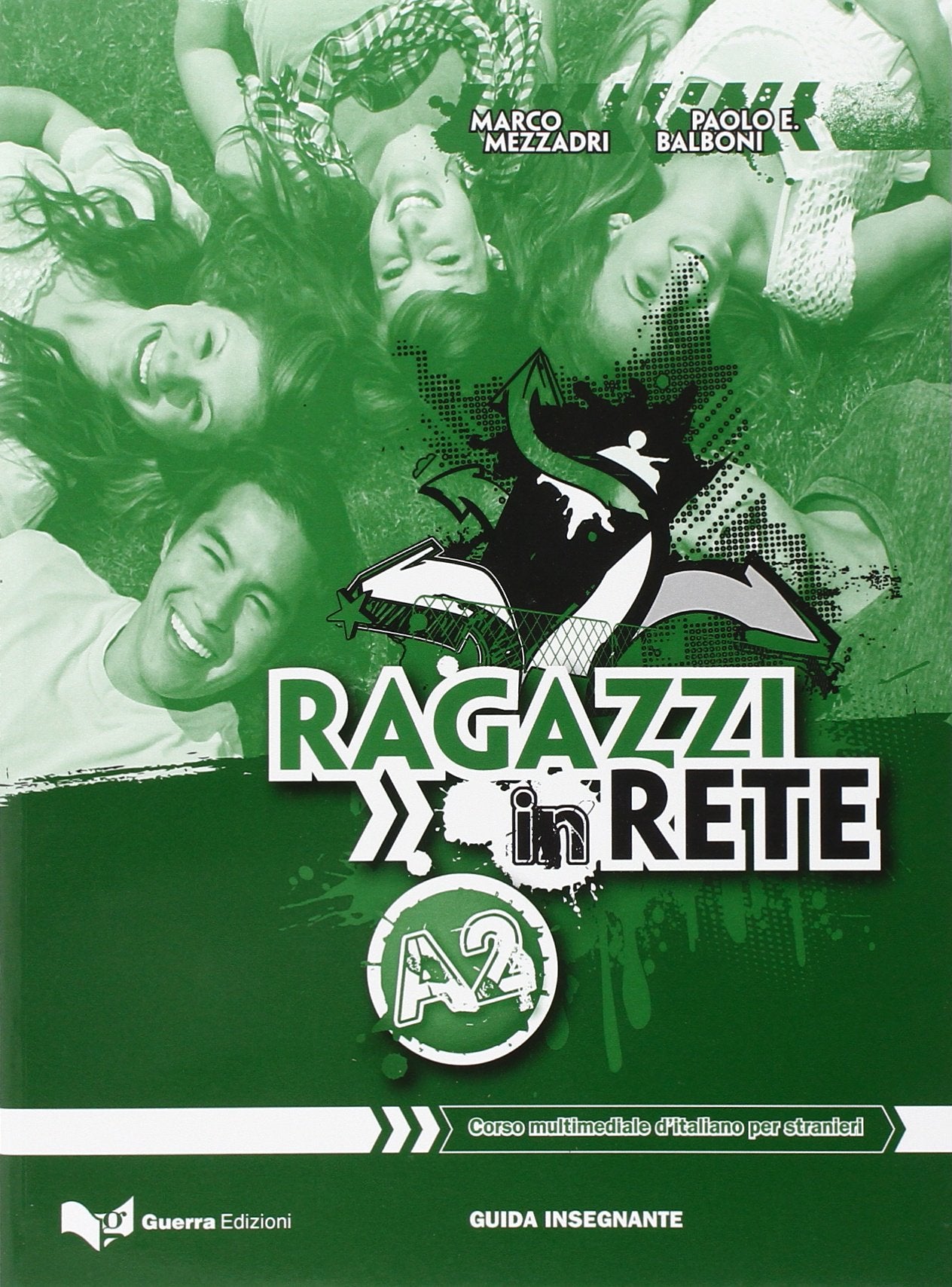 Ragazzi in Rete: Guida insegnante A2 Foreign Languages ​​& Dictionaries
