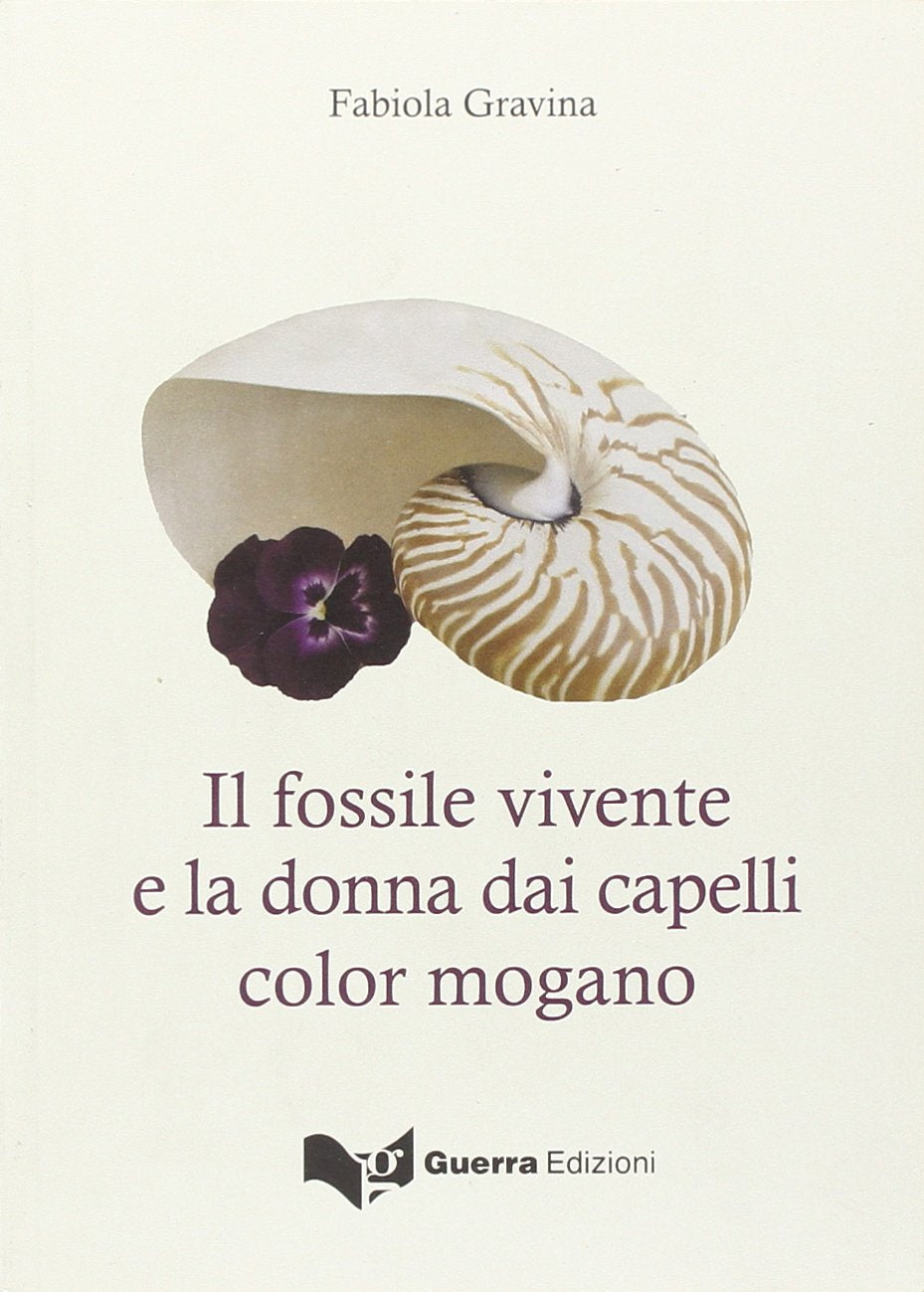 Il fossile vivente e la donna dai capelli color mogano book
