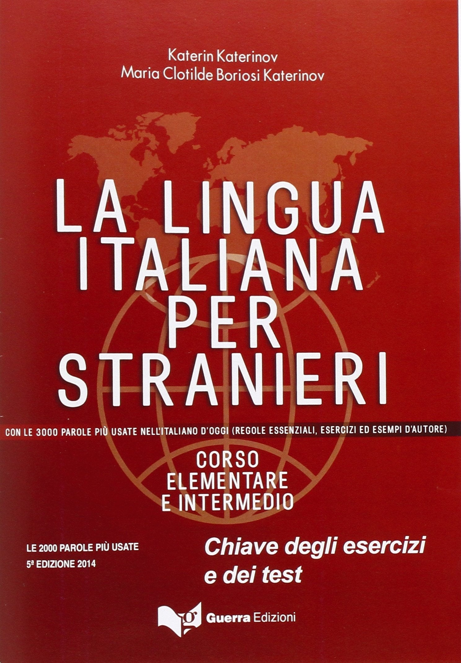 La lingua italiana per stranieri: Corso elementare ed intermedio - Chiavi (5 edi book