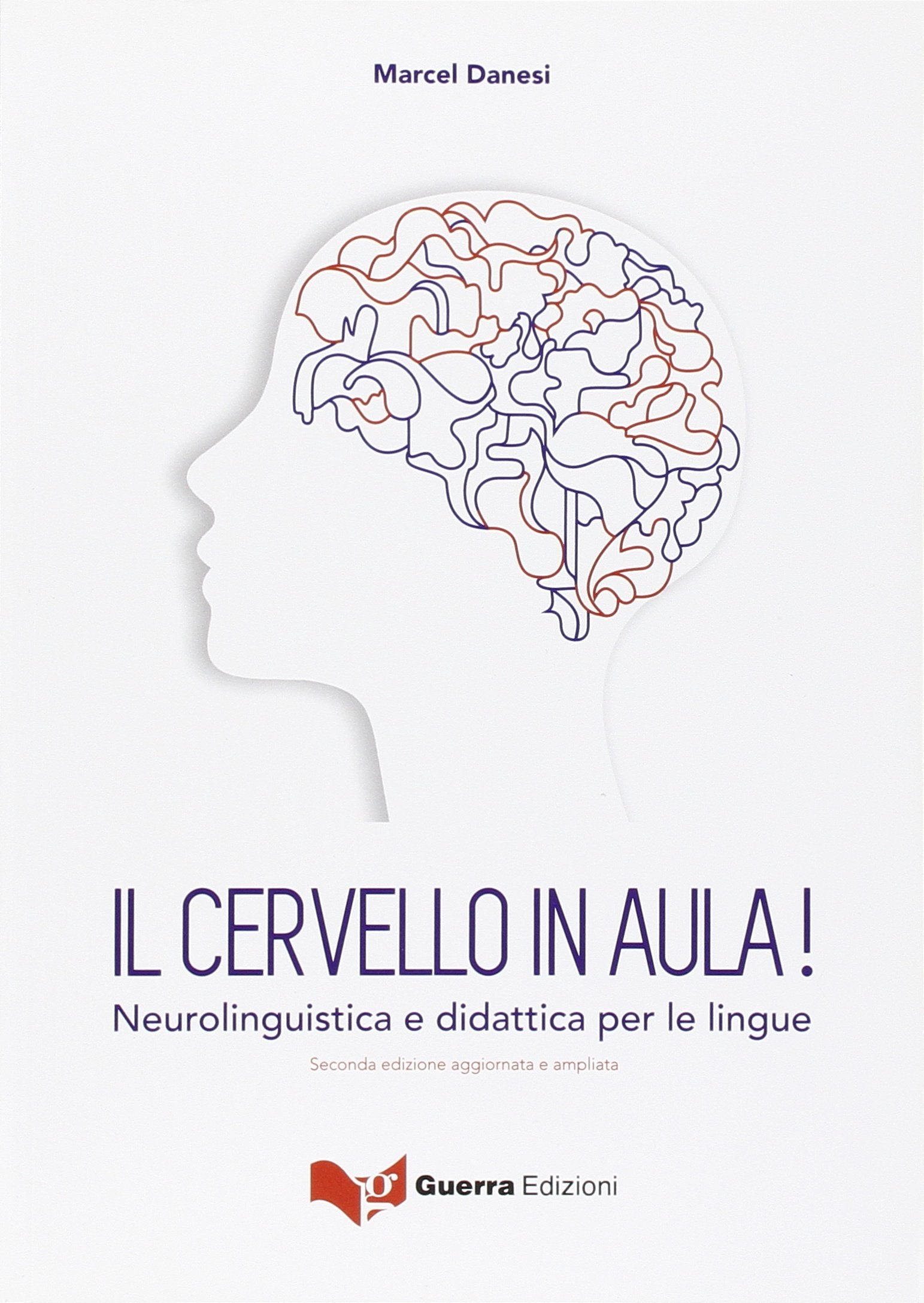 Il cervello in aula! Neurolinguistica e didattica per le lingue book