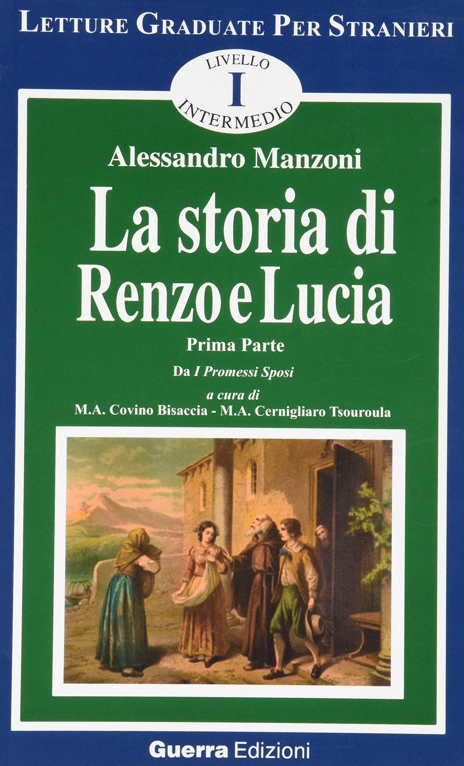 La storia di Renzo e Lucia (Letture graduate per stranieri) Learning & Reference