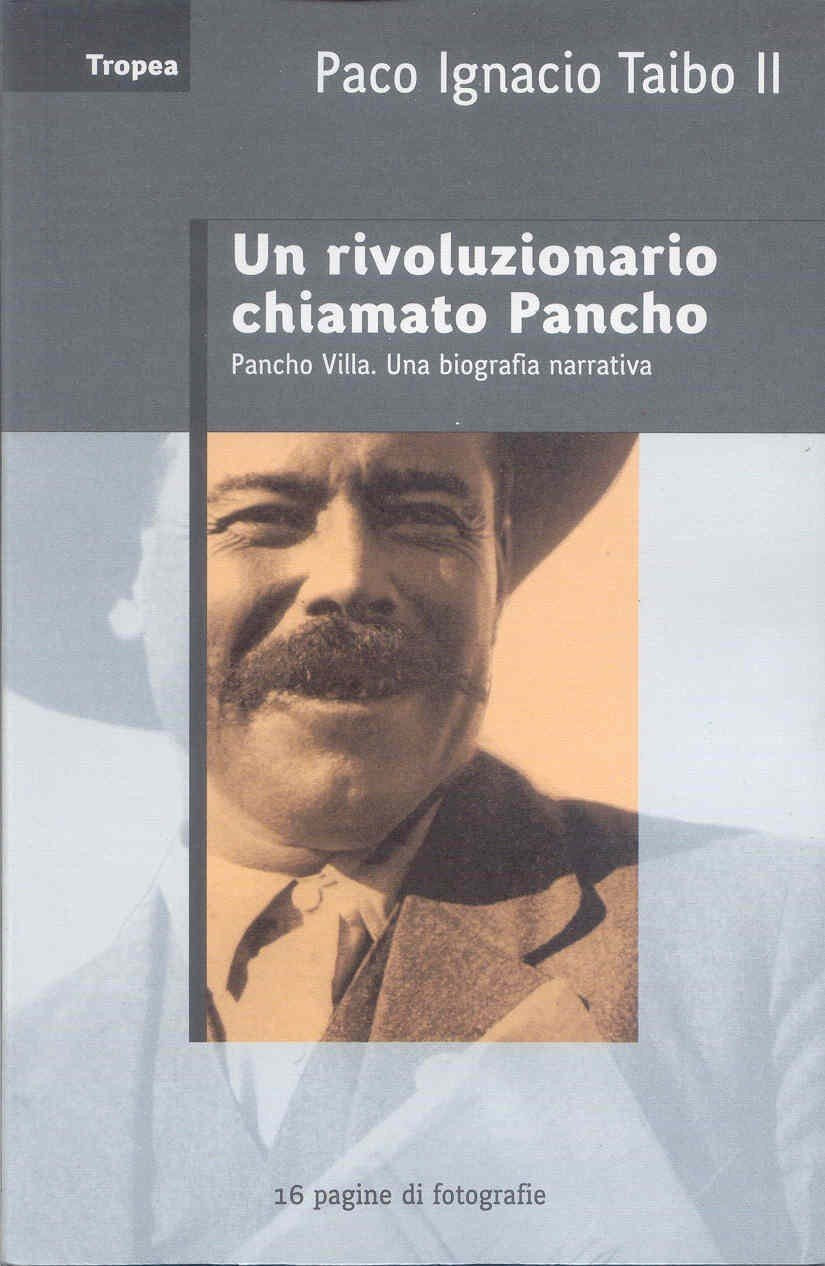 Un rivoluzionario chiamato Pancho book