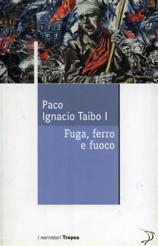 Fuga, ferro e fuoco (I narratori) Contemporary literature Books