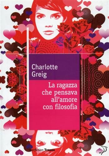 La ragazza che pensava all'amore con filosofia book