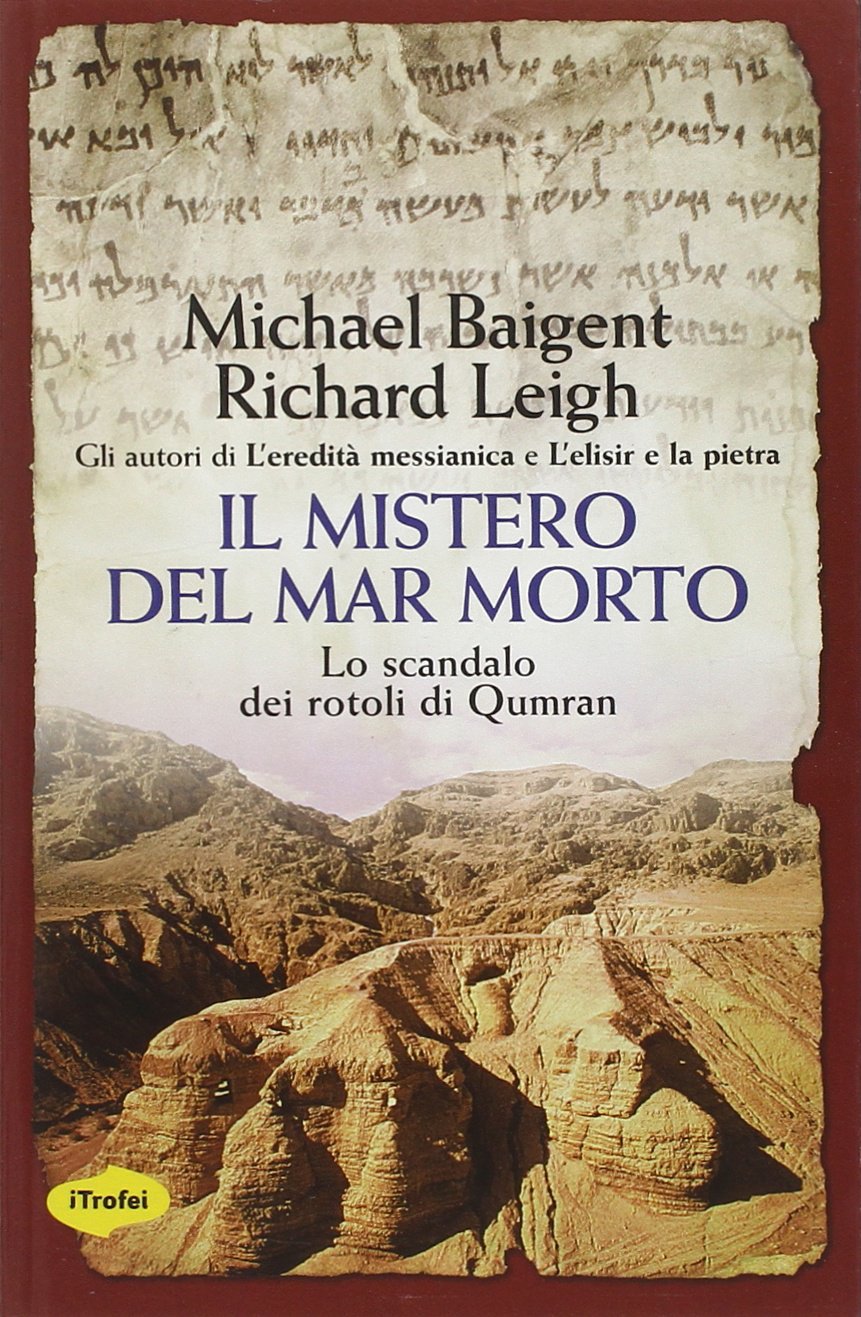 Il mistero del Mar Morto. Lo scandalo dei rotoli di Qumran book