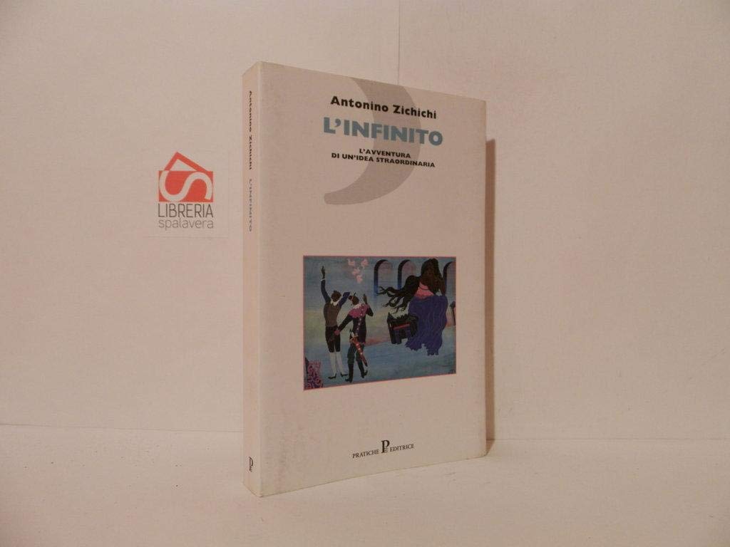 L'infinito. L'avventura di un'idea straordinaria Professional & Reference Books