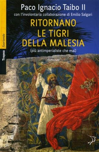 Ritornano le tigri della Malesia (più antimperiali che mai) book