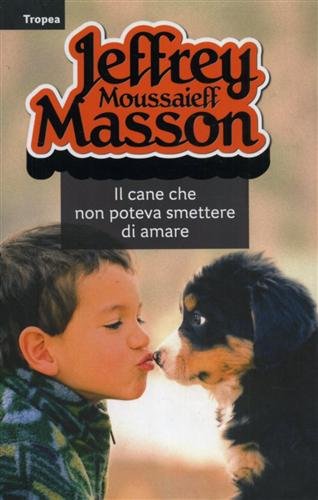 Il cane che non poteva smettere di amare book