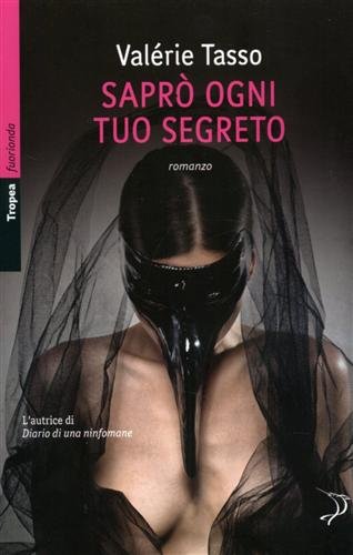 Saprò ogni tuo segreto Contemporary literature Books