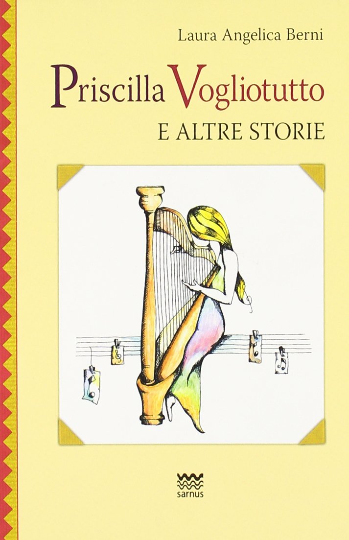 Priscilla Vogliotutto. E altre storie book