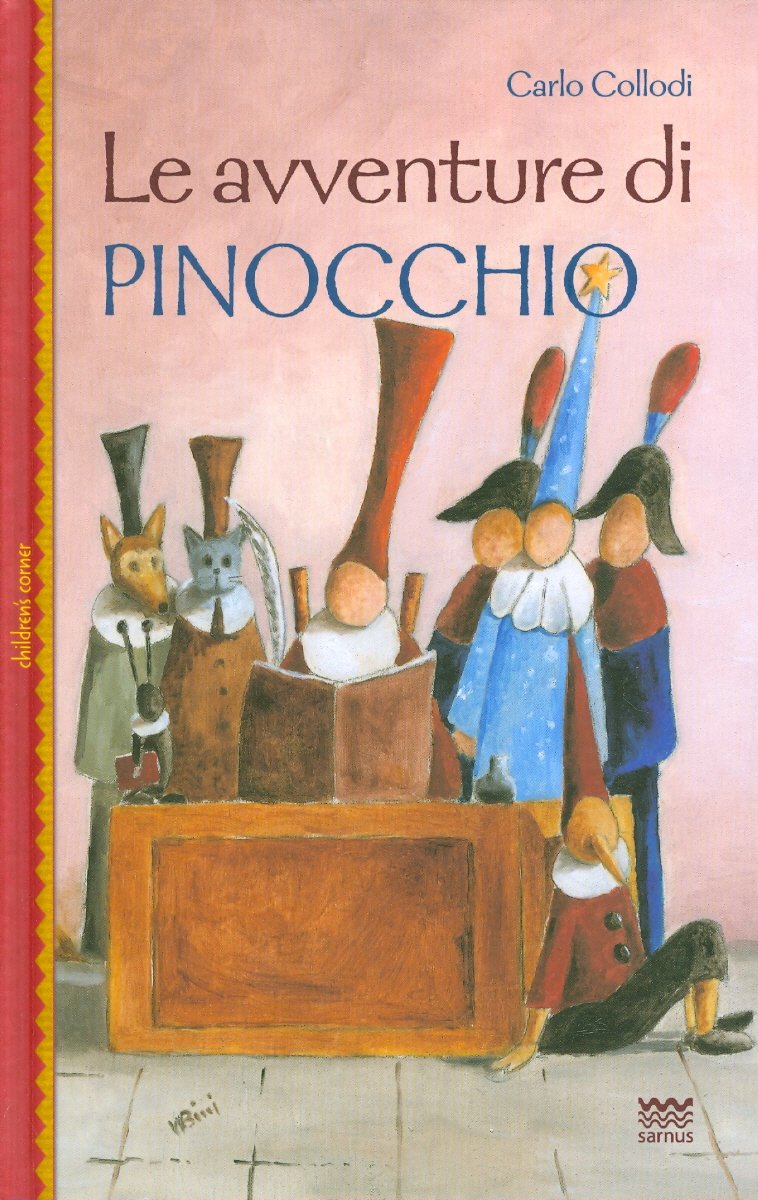 Le Avventure Di Pinocchio: Illustrate Con le Grafiche Dell'edizione Originale Dal "Giornale Per I Bambini" 1881-1883 Fairy Tales & Legends