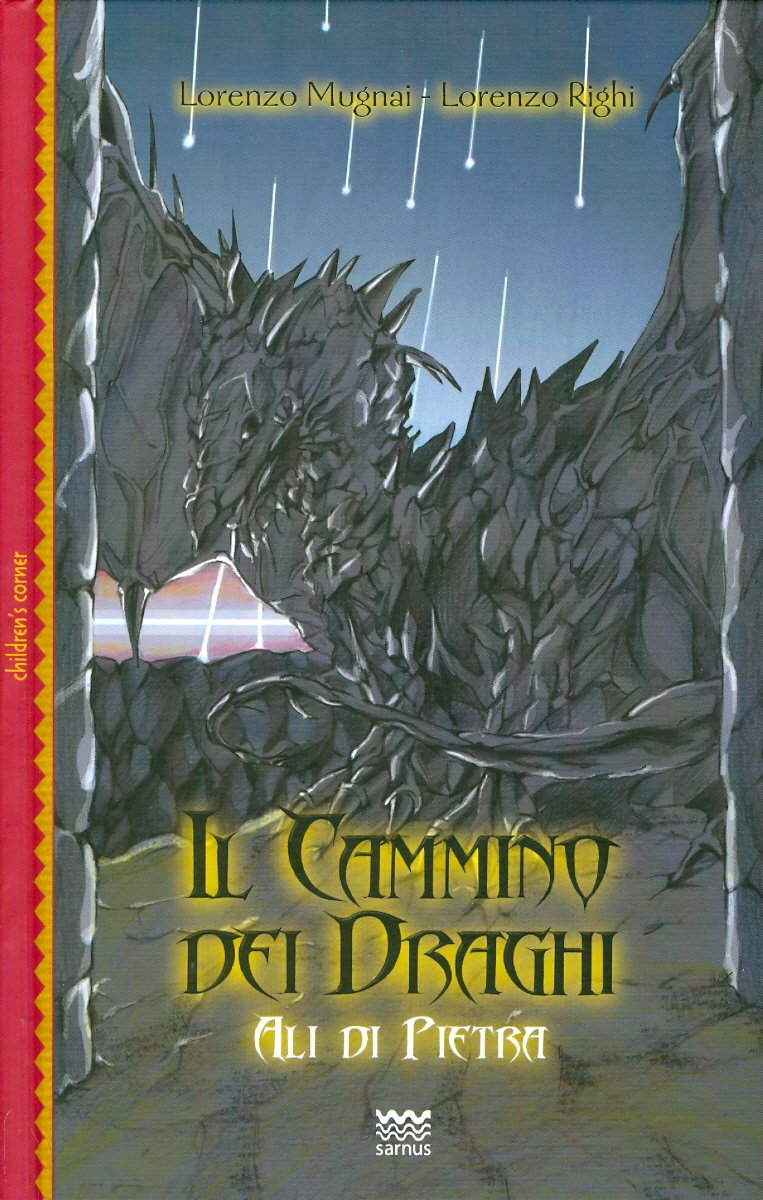 Il Cammino Dei Draghi: Ali Di Pietra (Childrens Corner, Band 9) Novels & Short Stories
