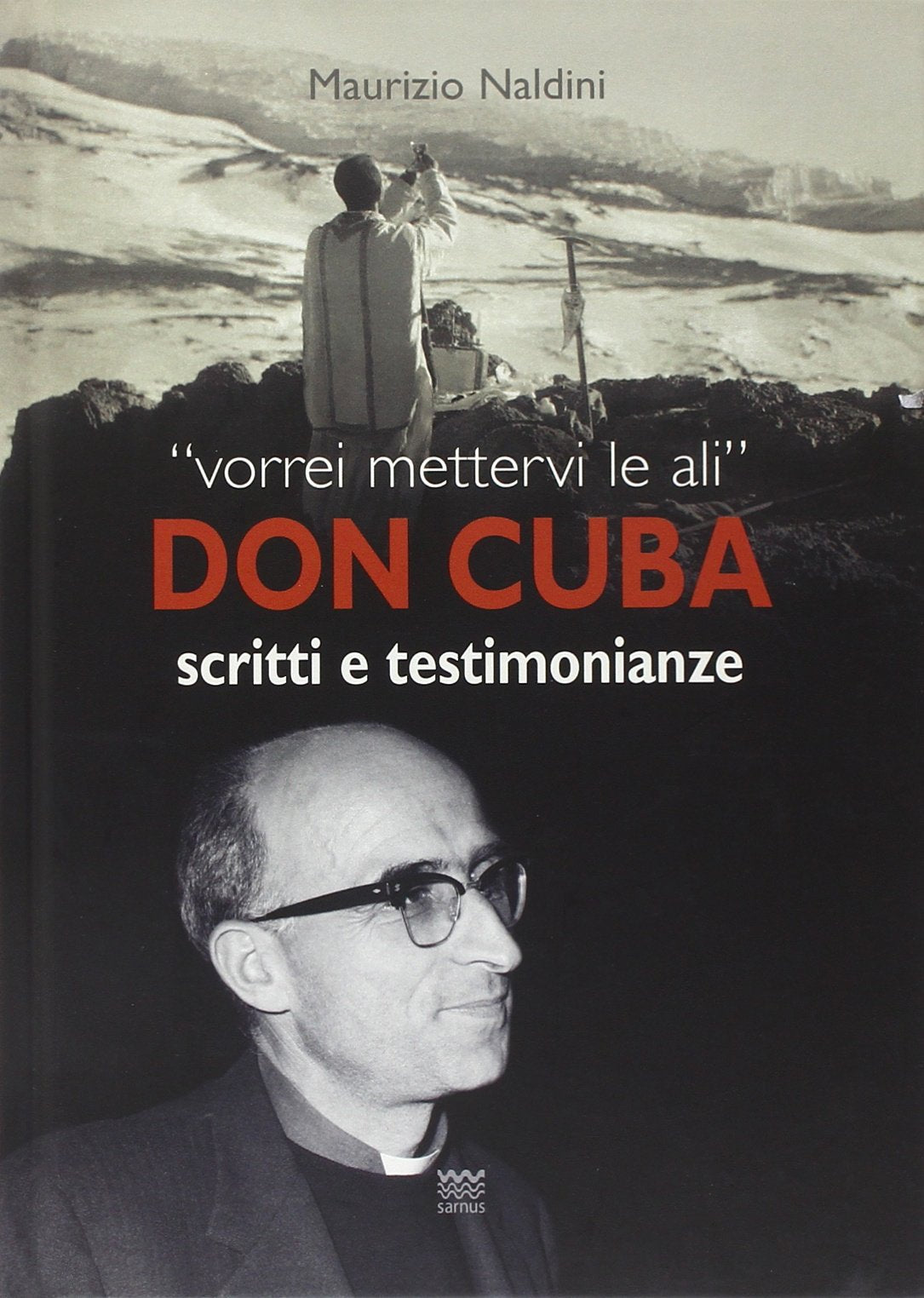 Don Cuba. Scritti e testimonianze book