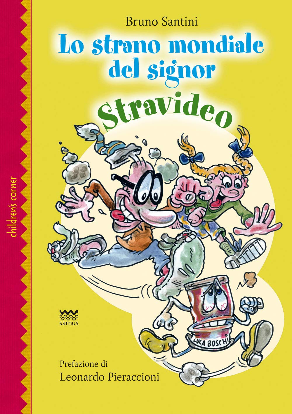 Lo strano mondiale del signor stravideo. Il ritorno di un non eroe con tante macchie e qualche paura book