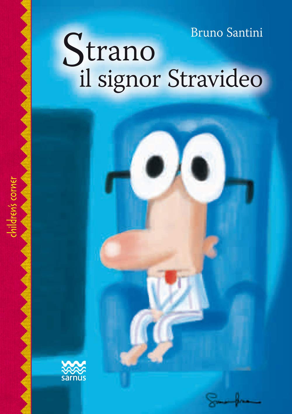 Strano il signor stravideo. Una fiaba moderna per grandi bambini book