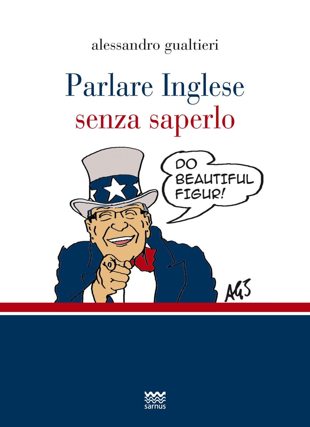 Parlare Inglese Senza Saperlo book